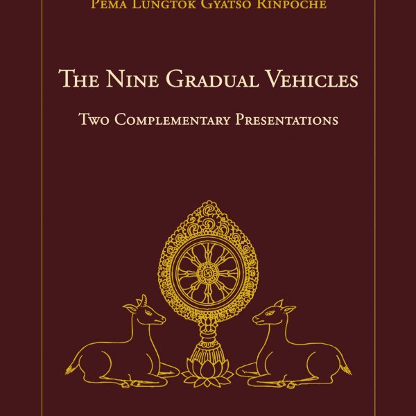 The Nine Gradual Vehicles (Edition anglaise)